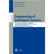 Engineering of Intelligent Systems : 14th International Conference on Industrial and Engineering Applications of Artificial Intelligence and Expert Systems, IEA/AIE 2001, Budapest, Hungary, June 4-7, 2001: Proceedings