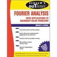 Schaum's Outline of Fourier Analysis with Applications to Boundary Value Problems