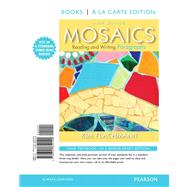 Mosaics Reading and Writing Paragraphs, Books a la Carte Edition