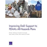 Improving Dod Support to Fema's All-hazards Plans