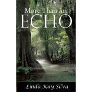More Than an Echo