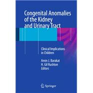 Congenital Anomalies of the Kidney and Urinary Tract
