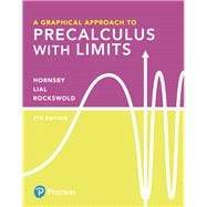 A Graphical Approach to Precalculus with Limits plus MyLab Math with Pearson eText -- 24-Month Access Card Package