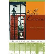 Killer Cronicas : Bilingual Memories