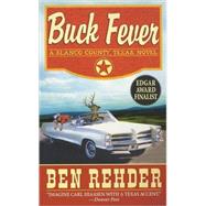 Buck Fever : A Blanco County, Texas, Novel