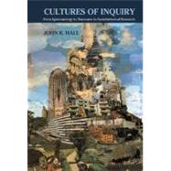Cultures of Inquiry: From Epistemology to Discourse in Sociohistorical Research