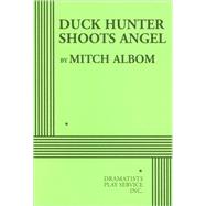 Duck Hunter Shoots Angel - Acting Edition
