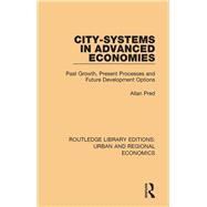 City-systems in Advanced Economies: Past Growth, Present Processes and Future Development Options