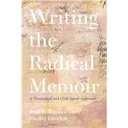 Writing the Radical Memoir