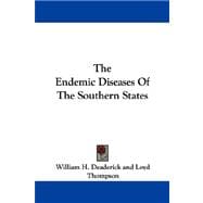 The Endemic Diseases of the Southern States