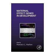 Maternal Effect Genes in Development