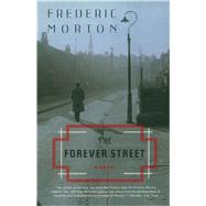 The Forever Street A Novel