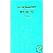 Macroeconomics in Question: The Keynesian-Monetartist Orthodoxies and Kaleckian Alternative