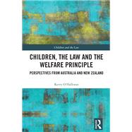 Children, the Law and the Welfare Principle