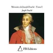 Mémoires De Joseph Fouché
