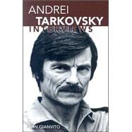 Andrei Tarkovsky : Interviews