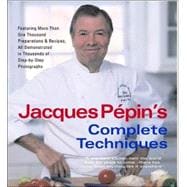 Jacques Pépin's Complete Techniques