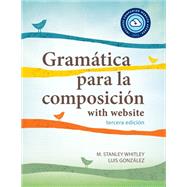 Gramática para la composición with website EB (Lingco)