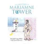 The Mystery of Mariamne Tower