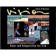 Vision Color and Composition for Film