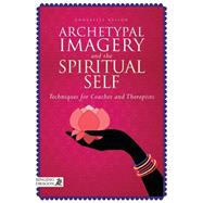 Archetypal Imagery and the Spiritual Self