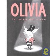 Olivia, LA Reina Del Circo / Olivia Saves the Circus