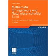 Mathematik für Ingenieure und Naturwissenschaftler Band 1