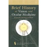 Brief History of Vision and Ocular Medicine