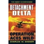 DETACHMENT DELTA OP ACES WILD