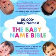The Baby Name Bible The Ultimate Guide By America's Baby-Naming Experts