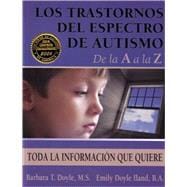 Los Trastornos Del Espectro De Autismo De La A a La Z