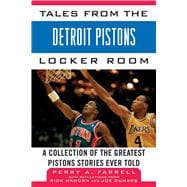 Tales from the Detroit Pistons Locker Room