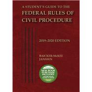 A Student's Guide to the Federal Rules of Civil Procedure, 2019-2020 (Selected Statutes)