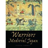 Warriors of Medieval Japan