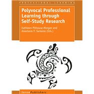 Polyvocal Professional Learning through Self-Study Research