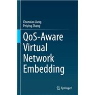 QoS-Aware Virtual Network Embedding