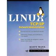 Linux Tcp/Ip Network Administration