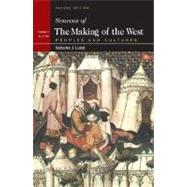 Sources of The Making of the West, Volume I: To 1740; Peoples and Cultures