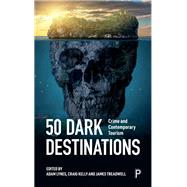 50 Dark Destinations