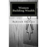 Women Building Wealth