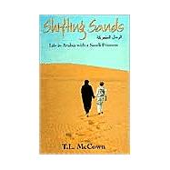 Shifting Sands : Life in Arabia with a Saudi Princess