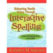 Enhancing Family Values Through Interactive Spelling