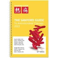 The Sanford Guide to Antimicrobial Therapy 2022 (Spiral Bound)