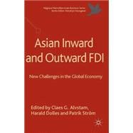 Asian Inward and Outward FDI New Challenges in the Global Economy