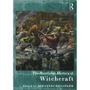 The Routledge History of Witchcraft