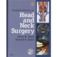 Complications in Head and Neck Surgery (Book with CD-ROM)