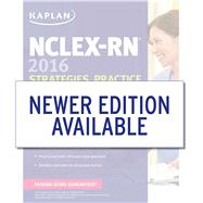 NCLEX-RN 2016 Strategies, Practice & Review With Practice Test