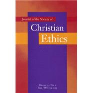 Journal of the Society of Christian Ethics Fall / Winter 2015