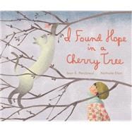 I Found Hope in a Cherry Tree