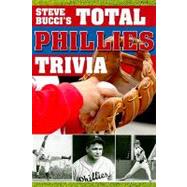 Steve Bucci's Total Phillies Trivia
